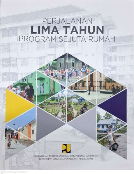 Perjalanan Lima Tahun Program Sejuta Rumah - Dwitri Waluyo, et.all