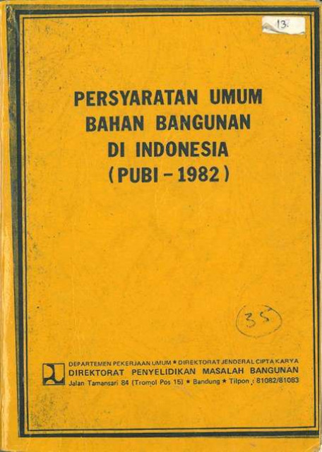 Persyaratan Umum Bahan Bangunan di Indonesia (PUBI-1982) - Direktorat Penyelidikan Masalah Bangunan