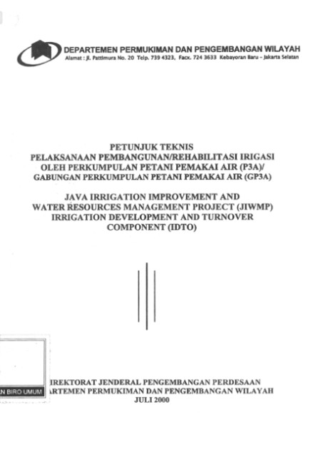 Petunjuk Teknis Pelaksanaan Pembangunan/Rehabilitasi Irigasi oleh Perkumpulan Petani Pemakai Air (P3A)/Gabungan Perkumpulan Petani Pemakai Air (GP3A) - Direktorat Jenderal Pengembangan Perdesaan