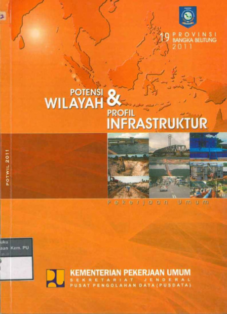 Potensi Wilayah dan Profil Infastruktur Pekerjaan Umum Provinsi Bangka Belitung - 