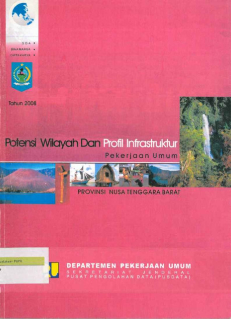 Potensi Wilayah dan Profil Infastruktur Pekerjaan Umum Provinsi Nusa Tenggara Barat - 