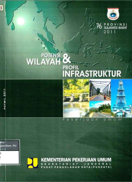 Potensi Wilayah dan Profil Infastruktur Pekerjaan Umum Provinsi Sulawesi Barat - 