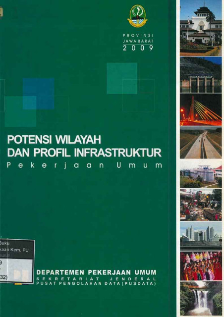 Potensi Wilayah dan Profil Infrastruktur Pekerjaan Umum Provinsi Jawa Barat - 