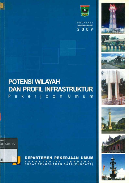 Potensi Wilayah dan Profil Infrastruktur Pekerjaan Umum Provinsi Sumatera Barat - 