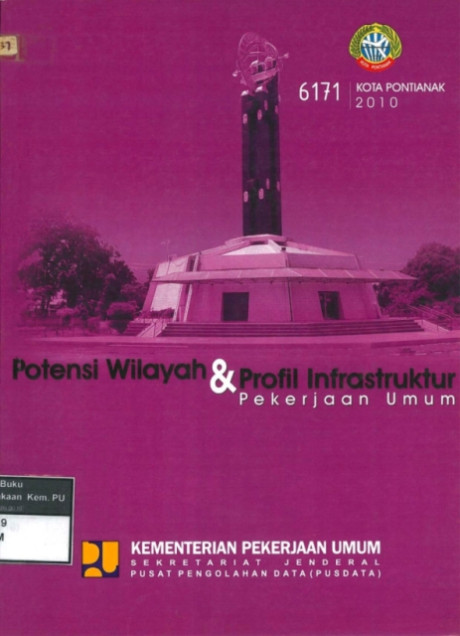 Potensi Wilayah & Profil Infrastruktur Pekerjaan Umum : kota pontianak 2010 - Kementerian Pekerjaan Umum