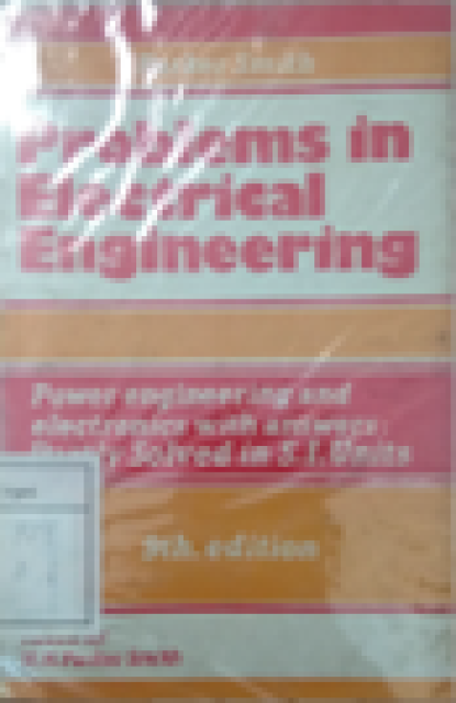 Problems In Electrial Engineering Power Engineering And Electronics With Answer : Partly Solved In S.I. Units - Parker Smith