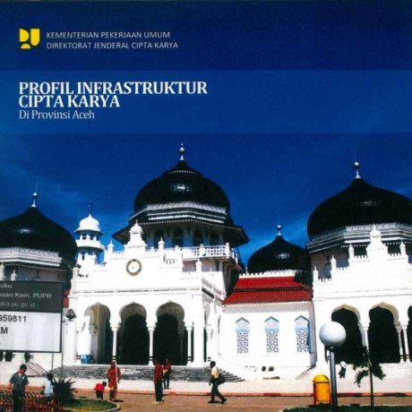 Profil Infrastruktur Cipta Karya di Provinsi Aceh - Direktorat Jenderal Cipta Karya