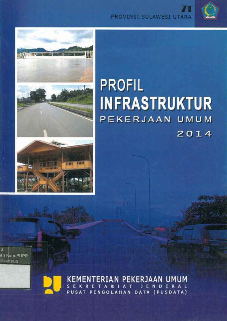 Profil Infrastruktur Pekerjaan Umum 2014 Provinsi Sulawesi Utara - 