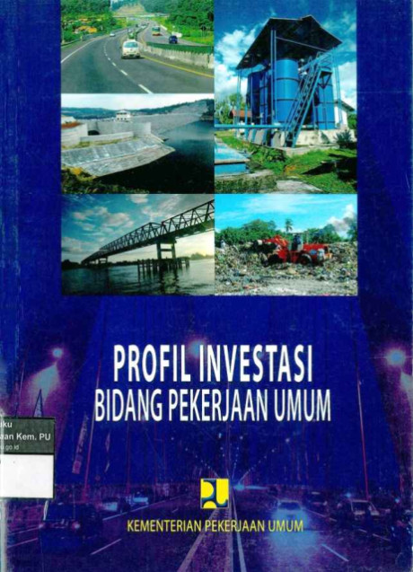 Profil Investasi Bidang Pekerjaan Umum - Kementerian Pekerjaan Umum