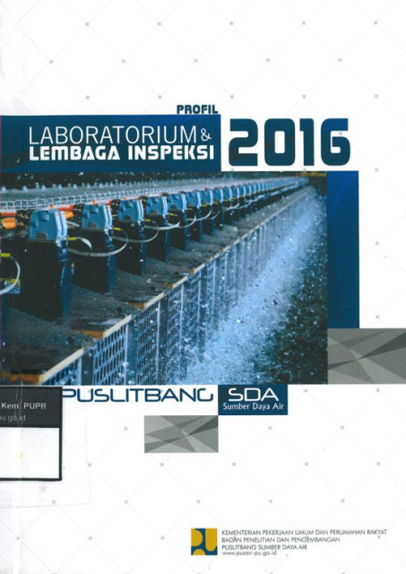 Profil Laboratorium Lembaga Inspeksi 2016 - Puslitbang Sumber Daya Air