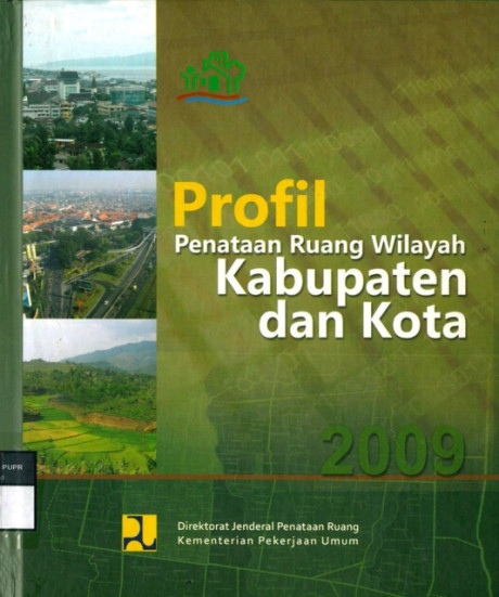 Profil Penataan Ruang Wilayah Kabupaten dan Kota - Direktorat Jenderal Penataan Ruang