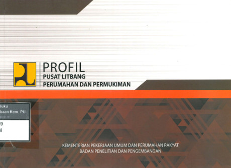 Profil Pusat Litbang Perumahan dan Permukiman - Pusat Litbang Perumahan dan Permukiman