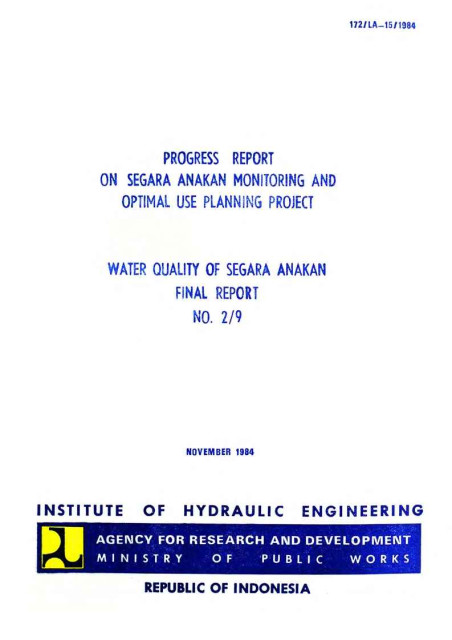 Progress Report on Segara Anakan Monitoring and Optimal Use Planning Project : Water Quality of Segara Anakan Final Report No. 2/9 - Agency for Research and Development Ministry of Public Works