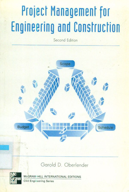 Project Management for Engineering and Construction - Garold D. Oberlender