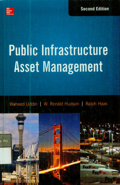Public Infrastructure Asset Management - Waheed Uddin, Ralph Haas, W. Ronald Hudson