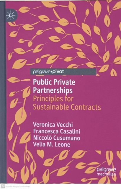 Public Private Partnerships: Principles for Sustainable Contracts - Vecci, Veronica, et.all