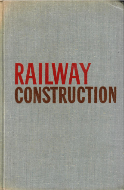 Railway Construction - Shadrin, N., Perelman, L., Repryev, A., Smagin, S., Ulrikh