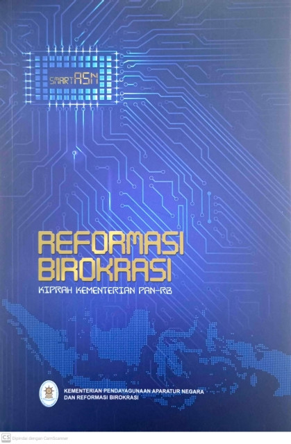 Reformasi Birokrasi: Kiprah Kementerian PAN-RB - Kementerian PAN-RB