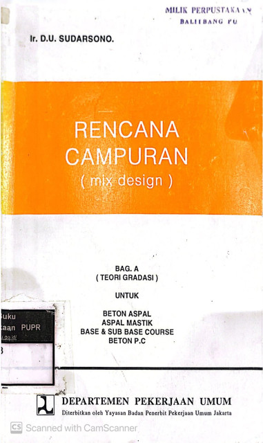 Rencana Campuran (Mix Design) - Ir. D. U. Sudarsono