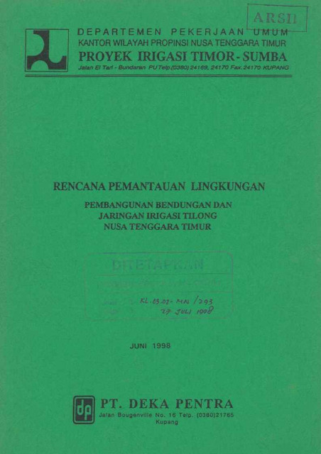 Rencana Pemantauan Lingkungan Pembangunan Bendungan dan Jaringan Irigasi Tilong Nusa Tenggara Timur - PT. Deka Pentra