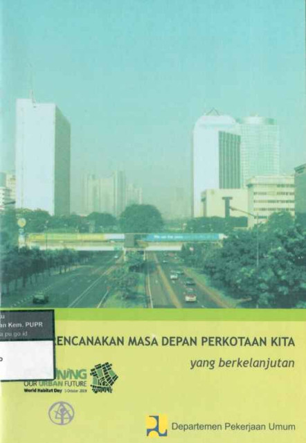 Rencanakan Masa Depan Perkotaan Kita yang Berkelanjutan - 