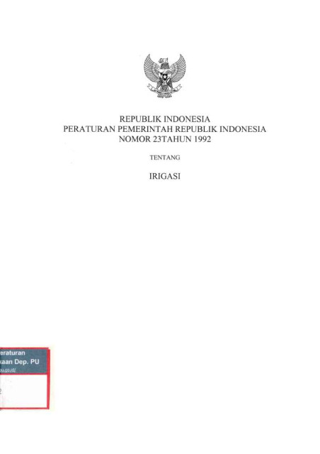 Republik Indonesia Peraturan Pemerintah Republik Indonesia Nomor 23 Tahun 1992 Tentang Irigasi - 