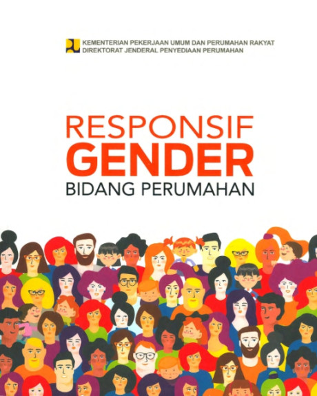 Responsif Gender Bidang Perumahan - Dwitri Waluyo, dkk, Muria Istamtiah, Annisa Permata Sari, Santi Vidyandani