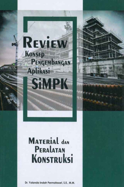 Review Konsep Pengembangan Aplikasi SiMPK : Material dan Peralatan Konstruksi - Yolanda Indah Permatasari