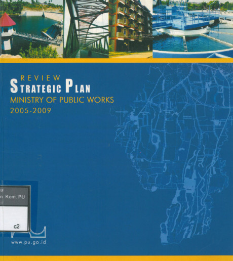 Review Strategic Plan Ministry of Public Works 2005-2009 - Ministry of Public Works