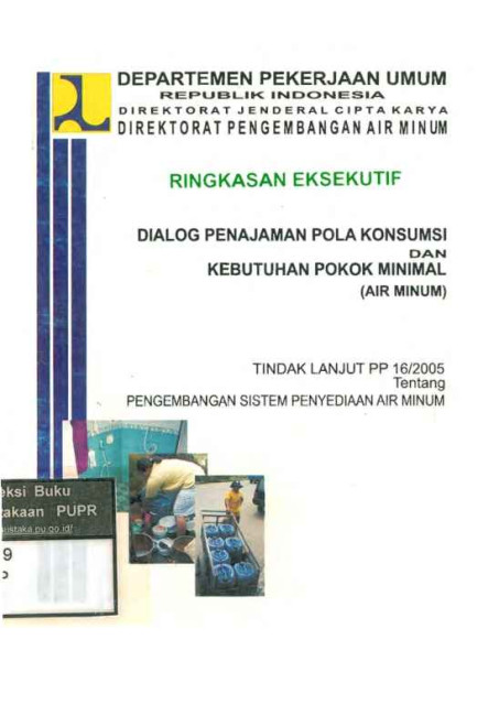 Ringkasan Eksekutif Dialog Penajaman Pola Konsumsi dan Kebutuhan Pokok Minimal (Air Minum) - 