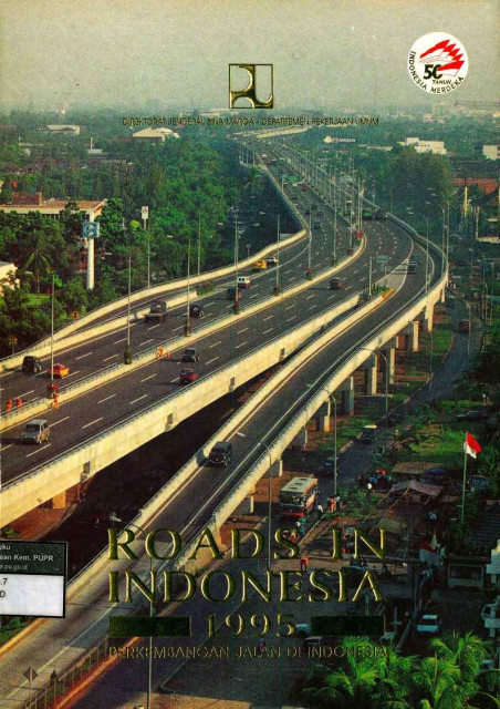 Roads in Indonesia 1995 : Perkembangan Jalan di Indonesia - Ministry of Public Works