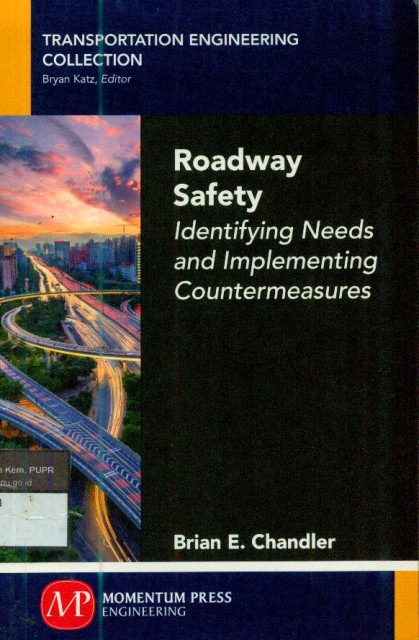 Roadway Safety : Identifying Needs and Implementing Countermeasures - Brian E Chandler