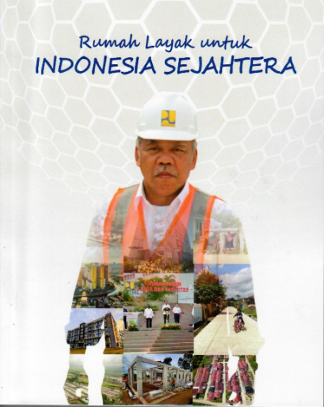 Rumah Layak untuk Indonesia Sejahtera - et al., Dwitri Waluyo, La Rane Hafied