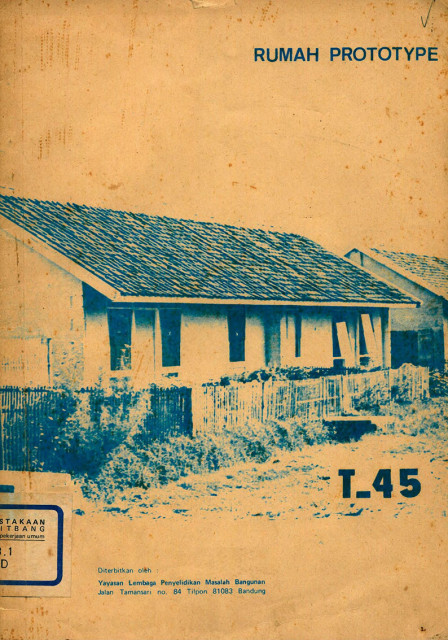 Rumah Prototype T-45 - Direktorat Penyelidikan Masalah Bangunan