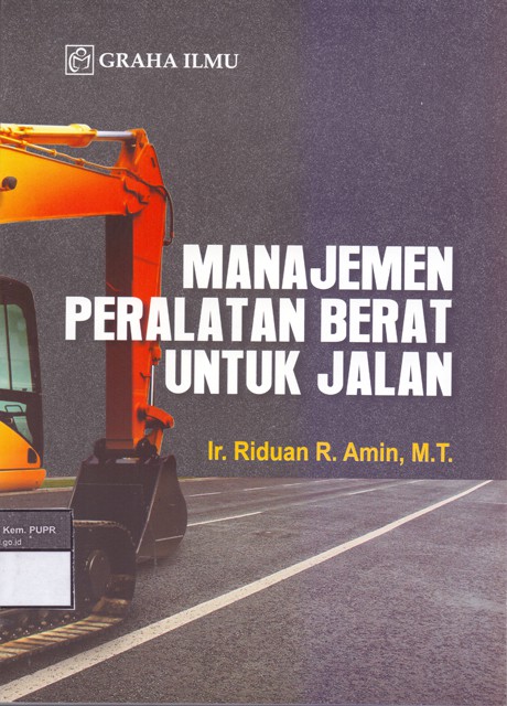 Manajemen Peralatan Berat Untuk Jalan