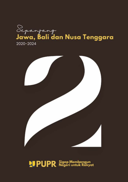 Sepanjang Jawa, Bali, dan Nusa Tenggara 2020-2024 - et al., Indah Swastika Purnama Sari, Aninda Yulian Pritasari, Winda Laksana