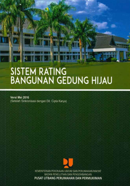 Sistem Rating Bangunan Gedung Hijau - Pusat Litbang Perumahan dan Permukiman