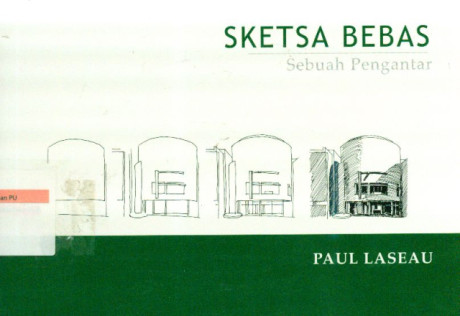 Sketsa Bebas : Sebuah Pengantar - Paul Lesau