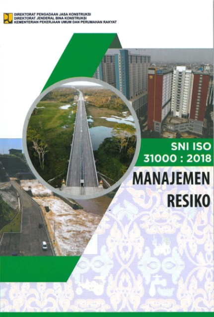 SNI ISO 31000 : 2018 Manajemen Resiko - Badan Standarisasi Nasional