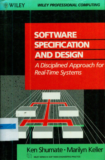 Software Specification and Design : A Disciplined Approach for Real-Time System - Ken Shumate, Marilyn Keller
