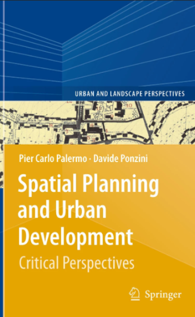 Spatial Planning and Urban Development : Critical Perspectives - Palermo,  Pier Carlo, Davide Ponzini