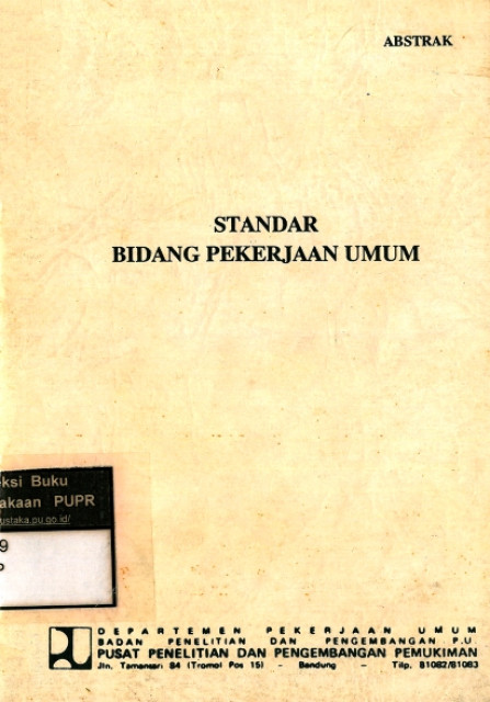 Standar Bidang Pekerjaan Umum - Departemen Pekerjaan Umum, Pusat Penelitian dan Pengembangan Pemukiman, Badan Peneltiian dan Pengembangan PU