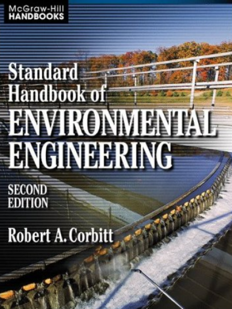 Standard Handbook of Environmental Engineering: Second Edition - Corbitt, Robert A.