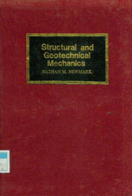 Structural and Geotechnical Mechanics Nathan M. Newmark - William Joel Hall