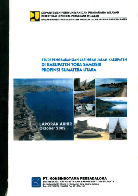 Studi Pengembangan Jaringan Jalan Kabupaten di Kabupaten Toba Samosir Propinsi Sumatera Utara - PT. Kosindotama Persadaloka