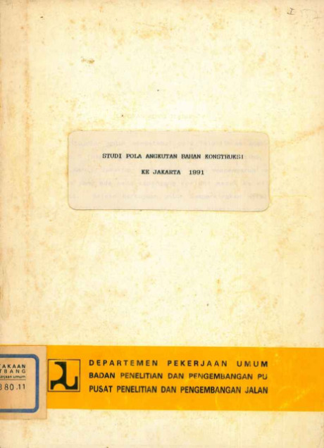 Studi Pola Angkutan Bahan Konstruksi ke Jakarta 1991 - Doni J. Widiantono