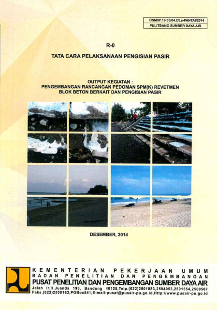 Tata Cara Pelaksanaan Pengisian Pasir : Output Kegiatan Pengembangan Rancangan Pedoman SPM Revetmen Blok Beton Berkait dan Pengisian Pasir - Pusat Penelitian dan Pengembangan Sumber Daya Air