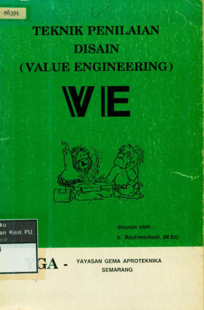 Teknik Penilaian Disan (Value Engineering) V E - Rochmanhadi