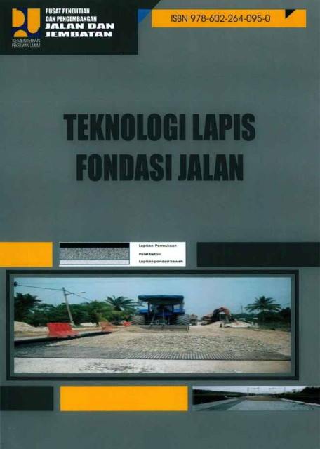 Teknologi Lapis Fondasi Jalan - Pusat Litbang Jalan dan Jembatan