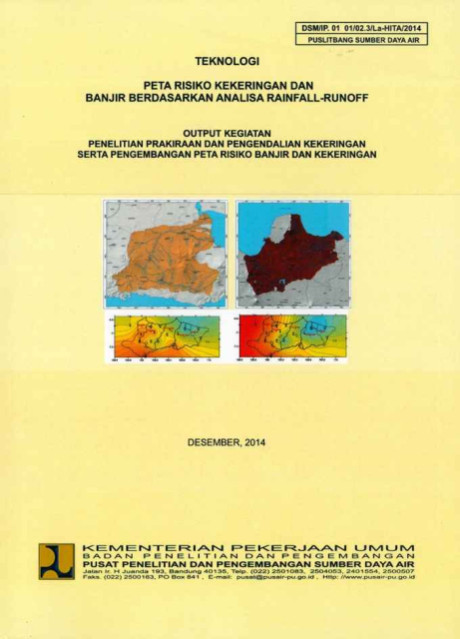 Teknologi Peta Risiko Kekeringan dan Banjir berdasarkan Analisa Rainfall-Runoff - et all., Wanny K. Adidarma, Oky Subrata, Heruyoko